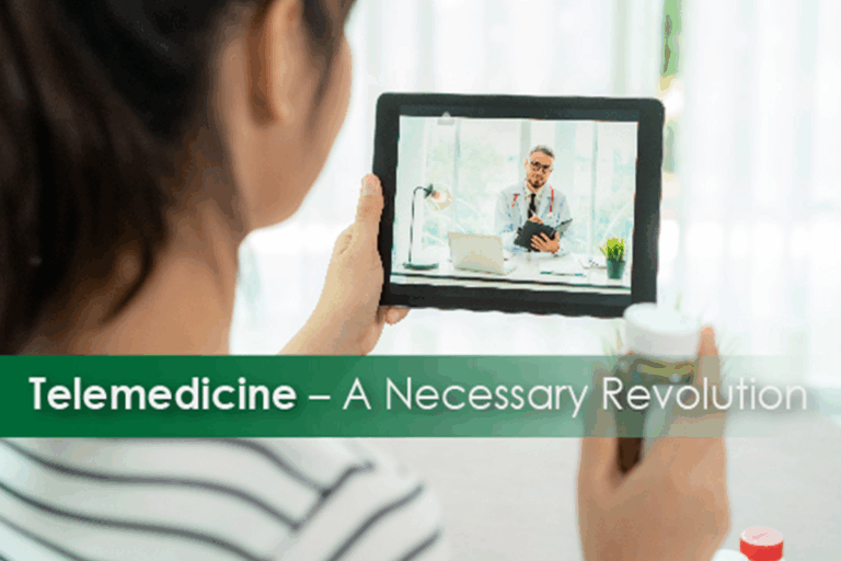 Telemedicine – A Necessary Revolution